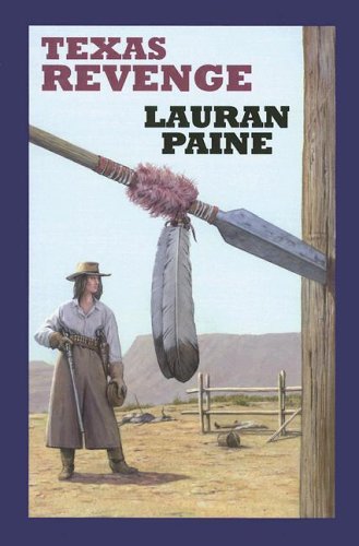 Texas Revenge - Paine, Lauran