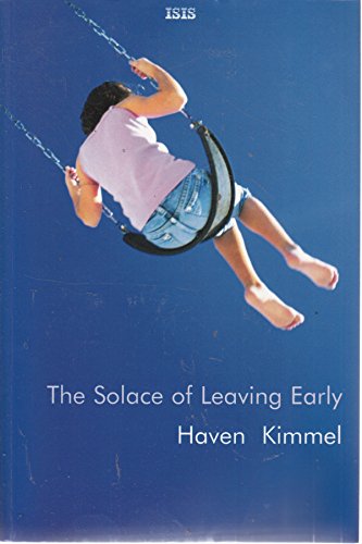 9780753173169: The Solace Of Leaving Early