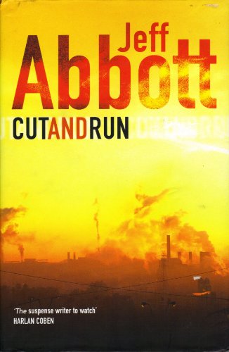 Cut and Run (9780753173633) by Jeff Abbott