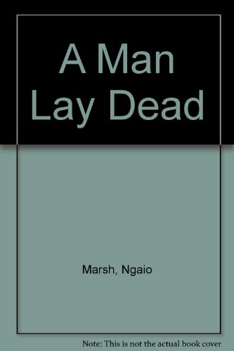 A Man Lay Dead (9780753174104) by Ngaio Marsh