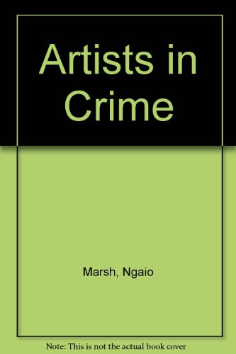 Stock image for Artists in Crime for sale by ThriftBooks-Dallas