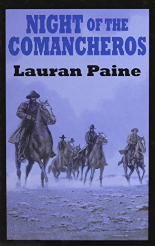 Stock image for Night of the Comancheros for sale by Bayside Books