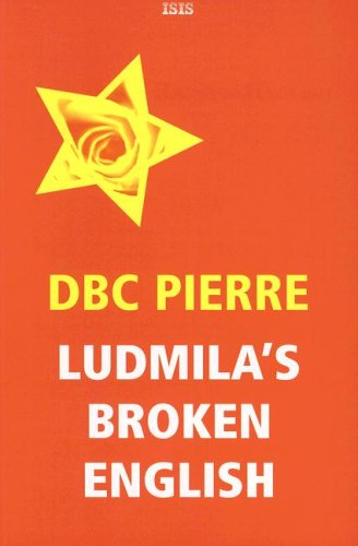 9780753176733: Ludmila's Broken English