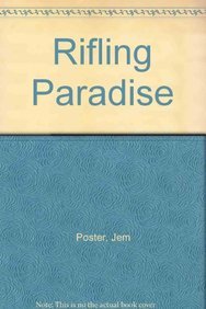 Stock image for Rifling Paradise for sale by Better World Books Ltd