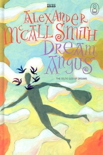 Stock image for Dream Angus : The Celtic God of Dreams for sale by Better World Books: West