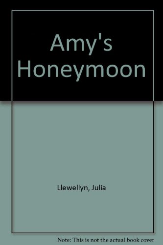 9780753179352: Amy's Honeymoon