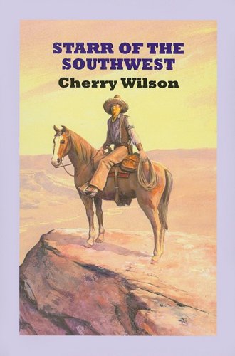 Stock image for Starr of the Southwest for sale by Better World Books