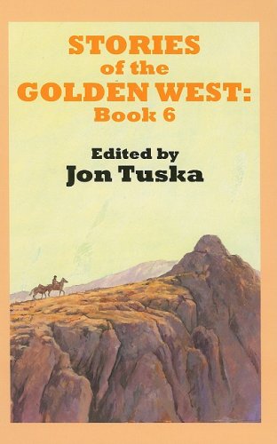 Beispielbild fr Stories of the Golden West : Book Six zum Verkauf von Better World Books