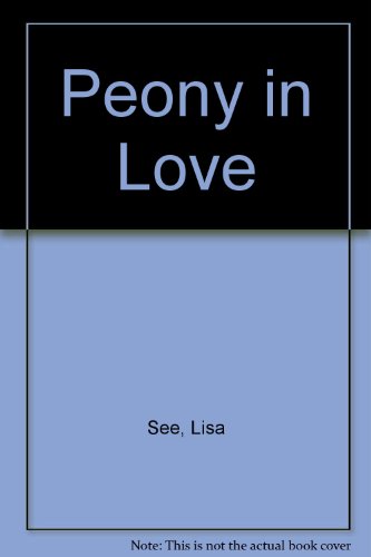 9780753180327: Peony In Love