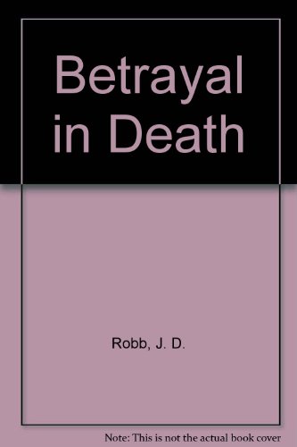 9780753181058: Betrayal in Death