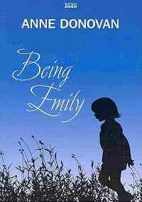 Stock image for Being Emily for sale by Better World Books Ltd