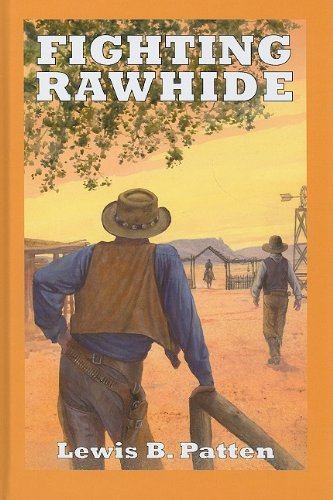 Fighting Rawhide (9780753182543) by Patten, Lewis B.