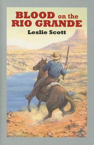 Stock image for Blood on the Rio Grande for sale by Better World Books Ltd