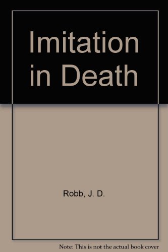 Beispielbild fr Imitation in Death zum Verkauf von Better World Books Ltd