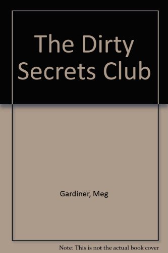 Stock image for The Dirty Secrets Club for sale by Better World Books Ltd