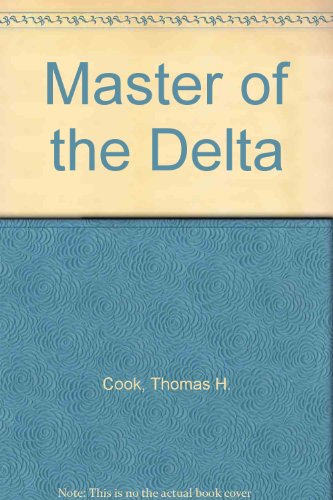 Master Of The Delta (9780753183175) by Cook, Thomas H.