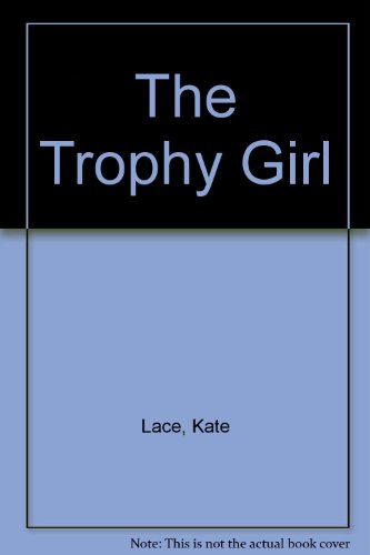 9780753183625: The Trophy Girl