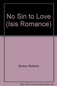 Stock image for No Sin to Love (Isis Romance) for sale by Bahamut Media