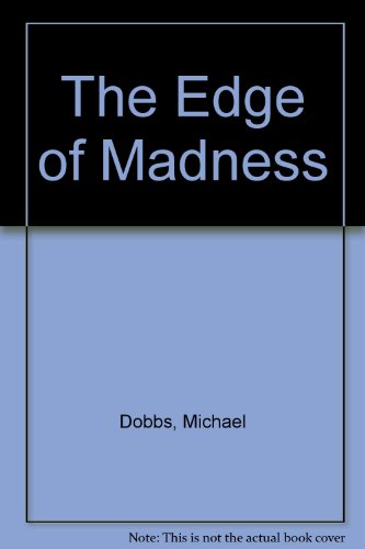 Stock image for The Edge of Madness for sale by Bahamut Media