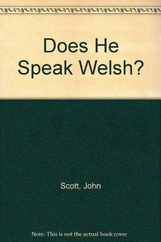 9780753184011: Does He Speak Welsh?
