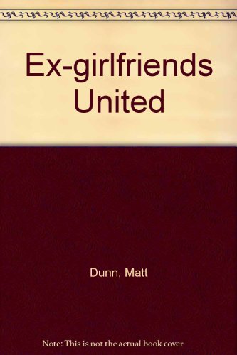 Stock image for Ex-Girlfriends United for sale by WorldofBooks