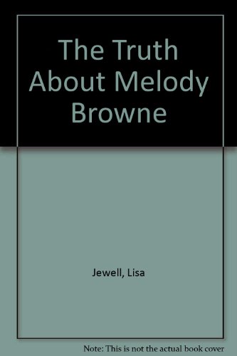 Beispielbild fr The Truth About Melody Browne zum Verkauf von WorldofBooks