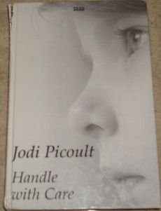 Handle With Care - Picoult, Jodi