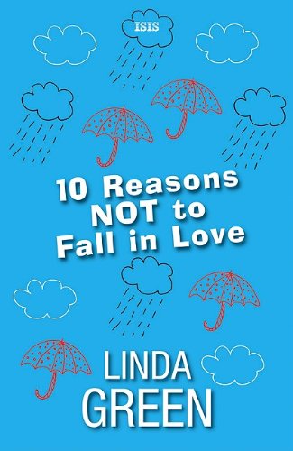 Stock image for 10 Reasons Not to Fall in Love for sale by ThriftBooks-Dallas