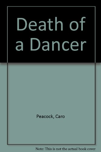 Stock image for Death Of A Dancer for sale by Goldstone Books
