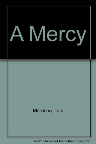 Imagen de archivo de A Mercy a la venta por Better World Books Ltd