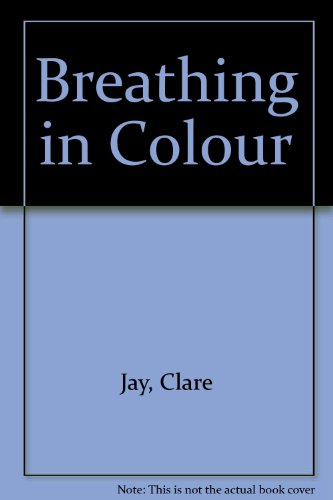 9780753184967: Breathing In Colour