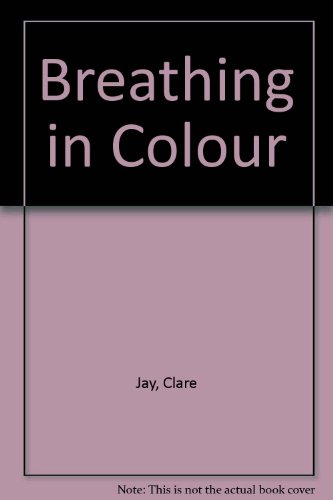 9780753184974: Breathing In Colour