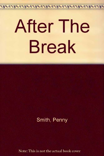 9780753185933: After The Break