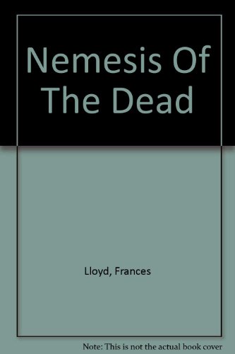 Beispielbild fr Nemesis Of The Dead zum Verkauf von WorldofBooks