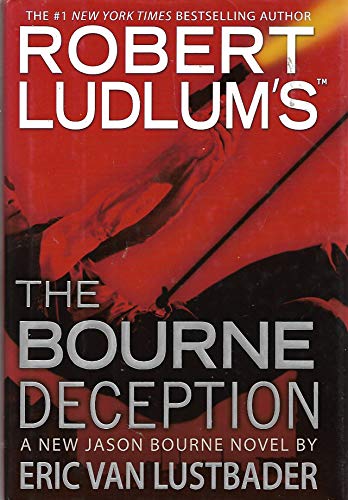 Robert Ludlum's The Bourne Deception (9780753186503) by Lustbader, Eric Van