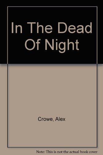 Beispielbild fr In The Dead Of Night zum Verkauf von AwesomeBooks
