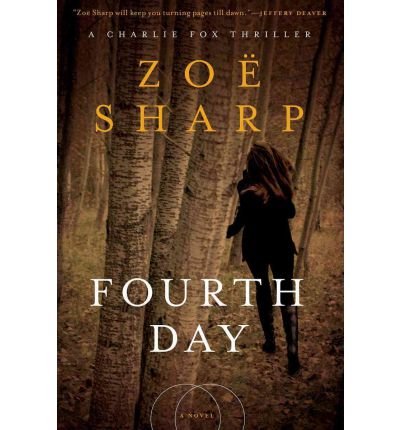 Fourth Day (9780753187838) by Sharp, Zoe