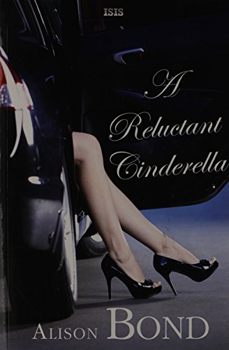 A Reluctant Cinderella (9780753187975) by Bond, Alison