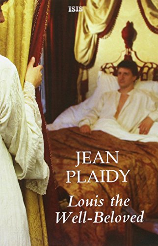 Louis The Well-Beloved (9780753188415) by Plaidy, Jean