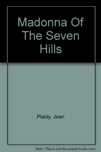 Stock image for Madonna Of The Seven Hills for sale by WorldofBooks