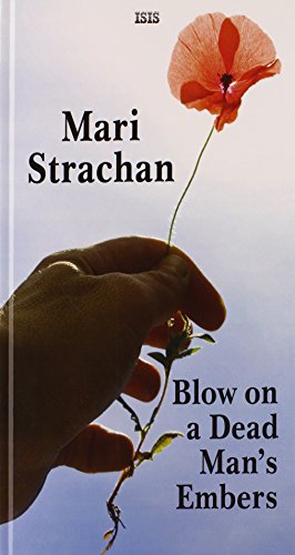 Stock image for Blow On A Dead Man's Embers for sale by WorldofBooks