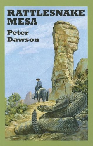 9780753189894: Rattlesnake Mesa: A Western Story