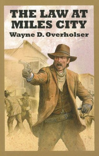Stock image for The Law At Miles City (Sagebrush Westerns) for sale by Bayside Books