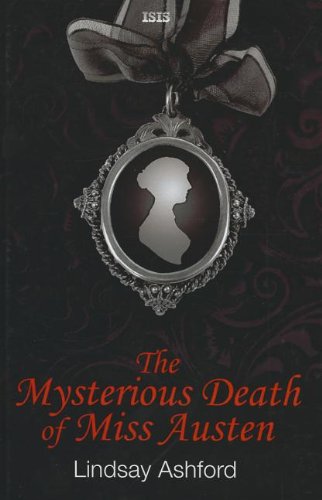 Stock image for The Mysterious Death Of Miss Austen for sale by WorldofBooks