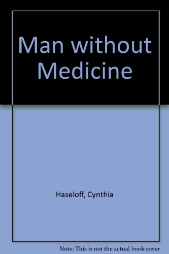9780753191293: Man Without Medicine