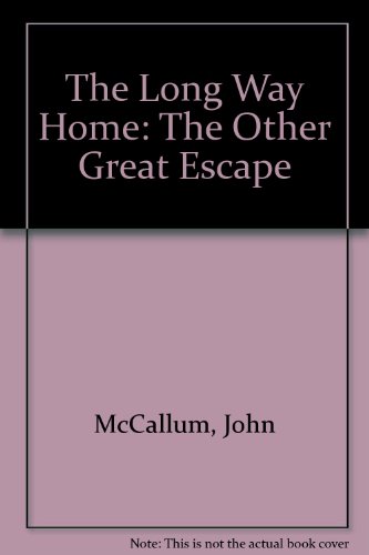9780753193716: The Long Way Home: The Other Great Escape