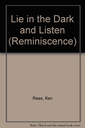 9780753194010: Lie In The Dark And Listen (Reminiscence)