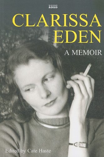 Imagen de archivo de Clarissa Eden: A Memoir: From Churchill to Eden a la venta por WorldofBooks