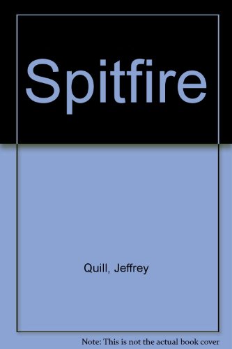 Spitfire (9780753195499) by Quill, Jeffrey