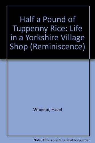 Stock image for Half a Pound of Tuppenny Rice for sale by Better World Books Ltd